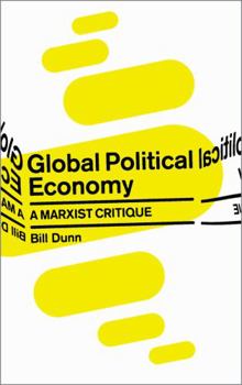 Paperback Global Political Economy: A Marxist Critique Book