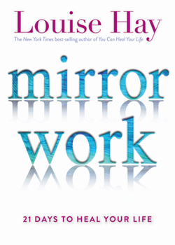 Paperback Mirror Work: 21 Days to Heal Your Life Book