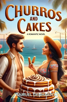 Paperback Churros and Cakes: A Bilingual Romantic Novel Book