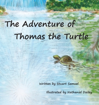 Hardcover The Adventure of Thomas the Turtle Book