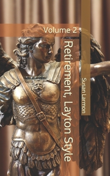 Paperback Retirement, Layton Style: Volume 2 Book