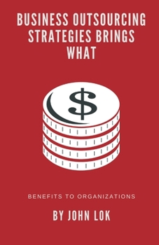 Paperback Business Outsourcing Strategies Brings What Book