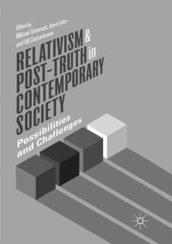 Paperback Relativism and Post-Truth in Contemporary Society: Possibilities and Challenges Book
