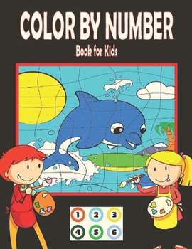 Paperback COLOR BY NUMBER Book for Kids: Coloring Activity Book for Kids Book