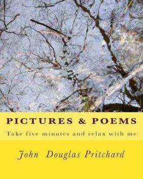 Paperback Pictures & Poems: Take five minutes and relax with me Book