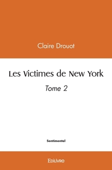 Paperback Les Victimes de New York - Tome 2 [French] Book