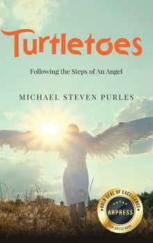 Hardcover Turtletoes: Following the Steps of An Angel Book