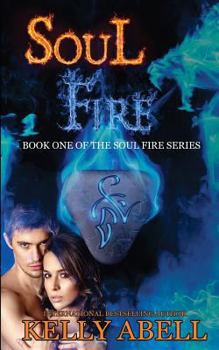 Paperback Soul Fire: Book One of the Soul Fire Series Book