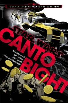Hardcover Canto Bight (Star Wars): Journey to Star Wars: The Last Jedi Book