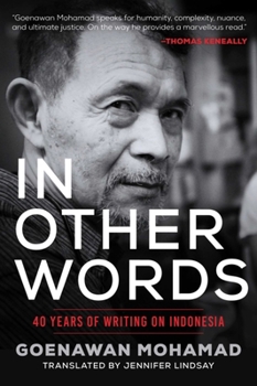 Hardcover In Other Words: 40 Years of Writing on Indonesia Book