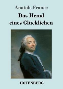 Paperback Das Hemd eines Glücklichen [German] Book