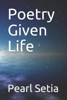 Paperback Poetry Given Life Book