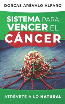 Paperback Sistema Para Vencer el Cáncer [Spanish] Book