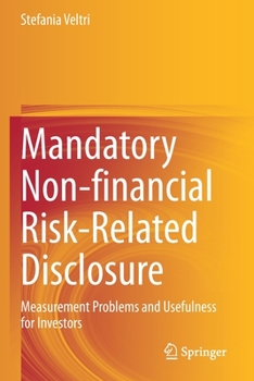 Paperback Mandatory Non-Financial Risk-Related Disclosure: Measurement Problems and Usefulness for Investors Book