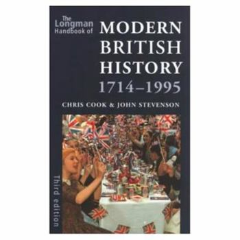 Paperback The Longman Handbook of Modern British History, 1714-1995 Book