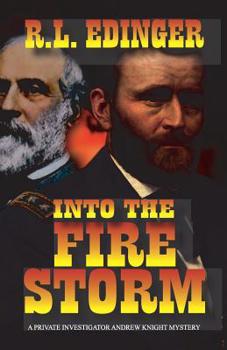 Paperback Into the Fire Storm: A Private Investigator Andrew Knight Mystery Book