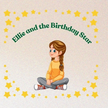 Ellie and the birthday star