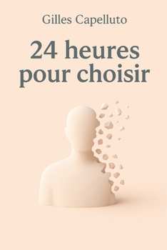 Paperback 24h pour choisir [French] Book