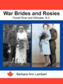 Paperback War Brides and Rosies: Powell River and Stillwater, B.C. Book