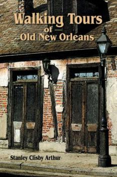 Paperback Walking Tours of Old New Orleans Book