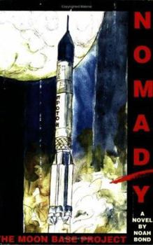 Paperback Nomad/Y: The Moon Base Project Book