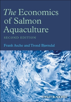 Hardcover The Economics of Salmon Aquaculture Book