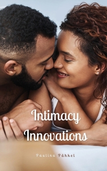 Paperback Intimacy Innovations Book