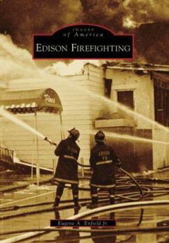 Edison Firefighting - Book  of the Images of America: New Jersey
