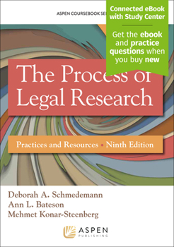 Paperback Process of Legal Research: Practices and Resources [Connected eBook with Study Center] Book