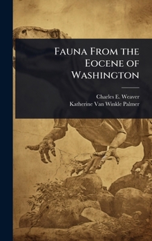 Hardcover Fauna From the Eocene of Washington Book