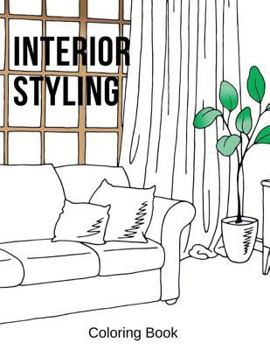 Paperback Interior Styling Coloring Book: Adults Interior Coloring Book