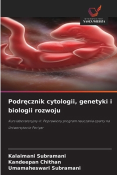 Podrecznik cytologii, genetyki i biologii rozwoju (Polish Edition)
