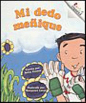 Mi Dedo Meñique / My Pinkie Finger - Book  of the Rookie Español