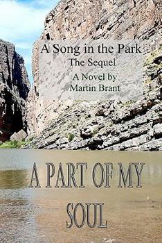 A Part of My Soul: Sequel to A Song in the Park - Book #2 of the Michael & Justin