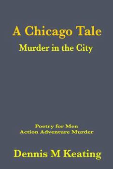Paperback A Chicago Tale: Murder in the City Book