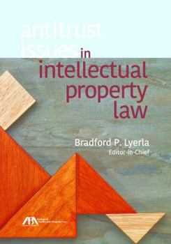 Antitrust Issues in Intellectual Property Law