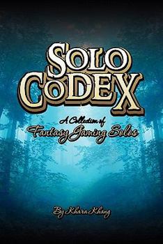 Paperback Solo Codex: A Collection of Fantasy Gaming Solo's Book