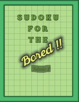 Paperback Sudoku For The Bored: Large Print Sudoku Books For Adults With Solutions Book
