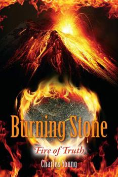 Hardcover Burning Stone: Fire of Truth Book