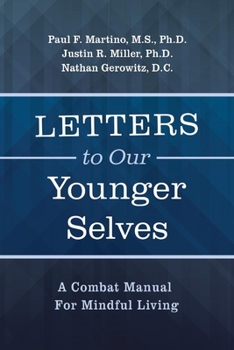 Paperback Letters to Our Younger Selves: A Combat Manual for Mindful Living Book