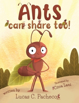 Hardcover Ants can share too! [Large Print] Book