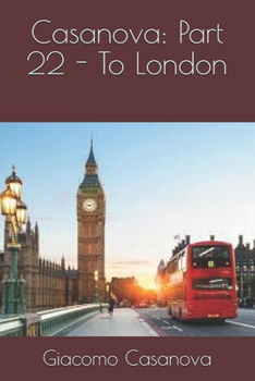 Paperback Casanova: Part 22 - To London Book