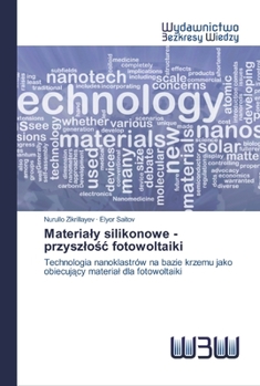 Paperback Materialy silikonowe - przyszlośc fotowoltaiki [Polish] Book
