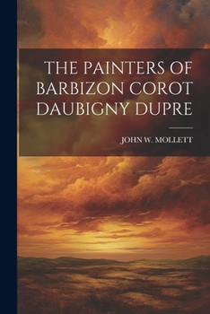 Paperback The Painters of Barbizon Corot Daubigny Dupre Book