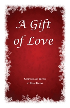 Paperback A Gift of Love Book