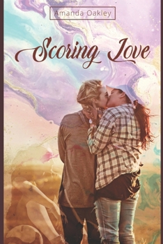 Scoring Love: A Sports and Naughty Lesbian Romance Novel (Finding Connection)