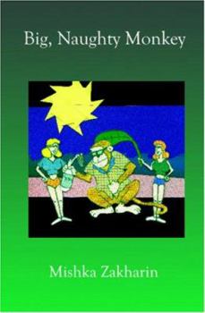 Paperback Big, Naughty Monkey Book