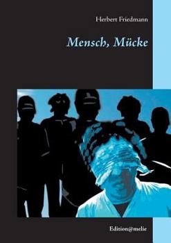 Paperback Mensch, Mücke [German] Book