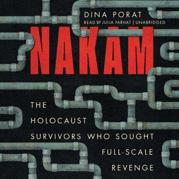 MP3 CD Nakam: The Holocaust Survivors Who Sought Full-Scale Revenge Book