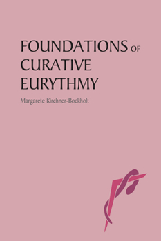 Paperback Foundations of Curative Eurythmy Book